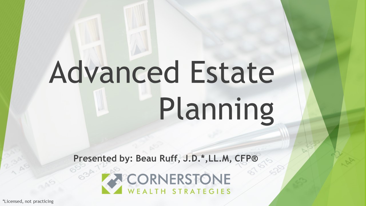 Read more about the article Advanced Estate Planning